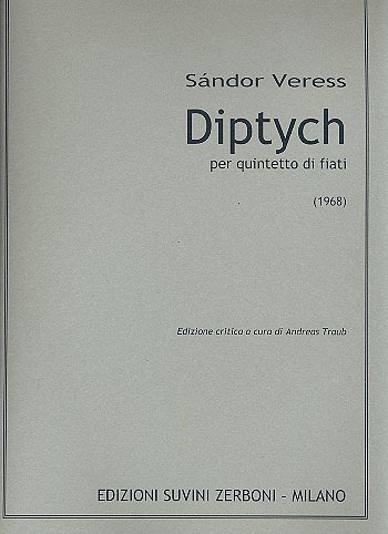 S. Veress: Diptych (Pa)