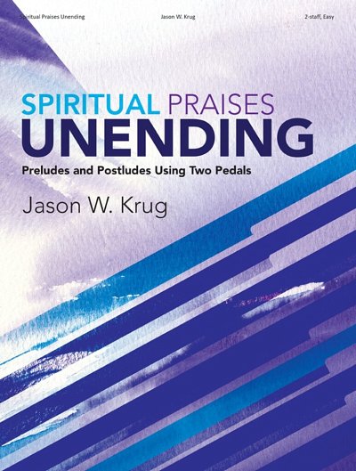 Spiritual Praises Unending, Org