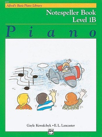 E.L. Lancaster atd.: Alfred's Basic Piano Library Notespeller Book 1B
