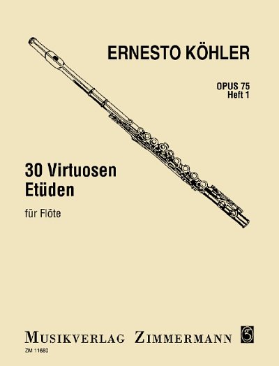 DL: E. Köhler: 30 Virtuosen Etüden in allen Dur- und Moll-To