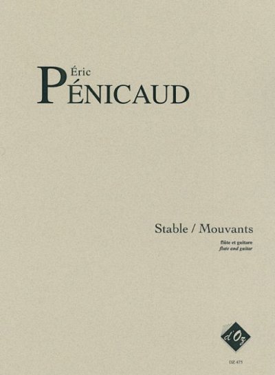 E. Penicaud: Stable / Mouvants