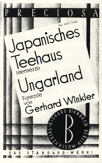 Winkler Gerhard: Japanisches Teehaus + Ungarland Preciosa