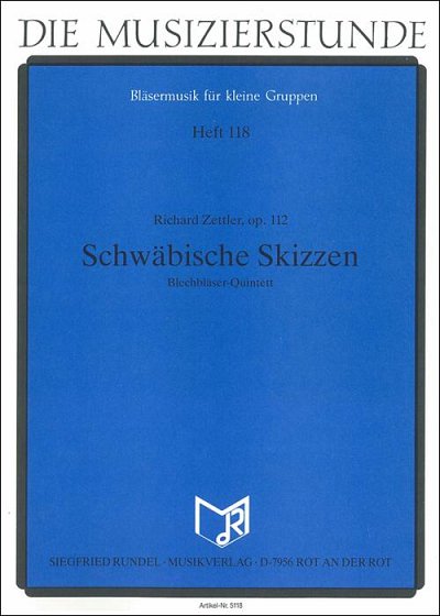 Prof. Richard Zettler: Schwäbische Skizzen, op. 112