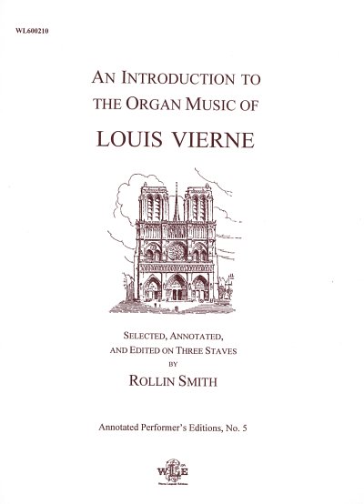 L. Vierne: An Introduction To The Organ Music Of