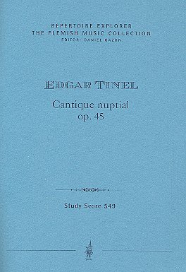 E. Tinel: Cantique nupital op.45 für Sopran (Tenor),