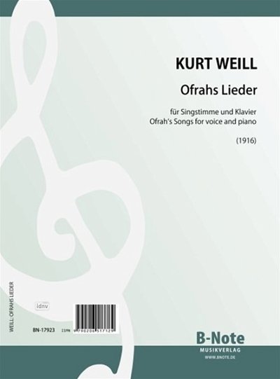 K. Weill: Ofrahs Lieder für Singstimme und Klavier, GesKlav