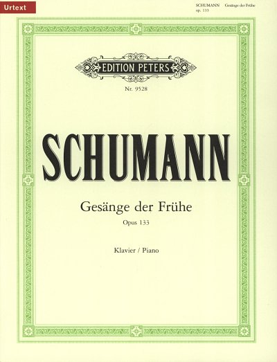 R. Schumann: Gesänge der Frühe op. 133