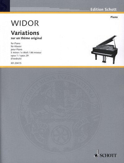 Widor, Charles-Marie Jean Albert: Variations sur un thème original op. 1 und 29