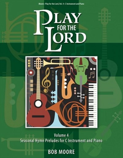 Play for the Lord - Volume 4