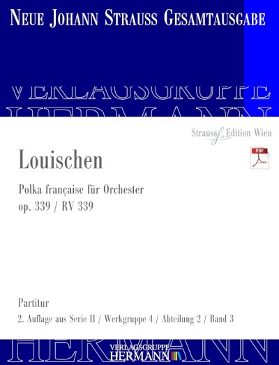 DL: J. Strauß (Sohn): Louischen, Orch (Part.)