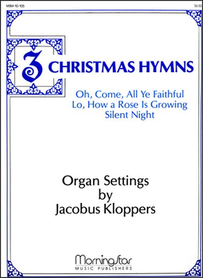 Three Christmas Hymns, Org