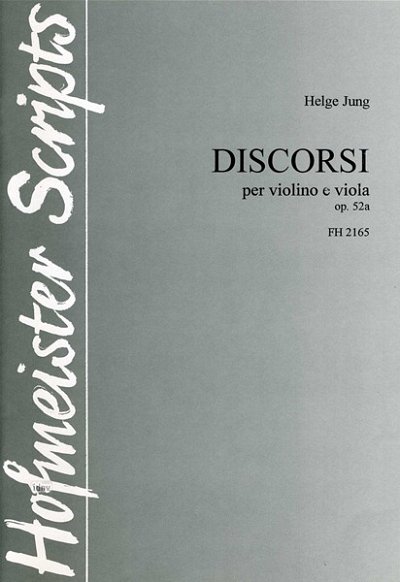H. Jung: Discorsi op.52a für Violine und Viola