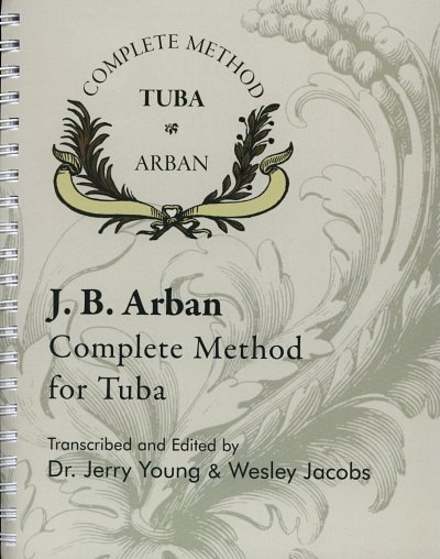 J.-B. Arban: Complete Method for Tuba, Tb