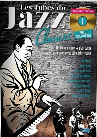 Les Tubes Du Jazz Claviers Volume 1, Klav (+CD)