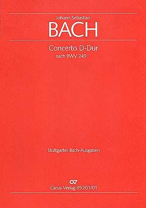 J.S. Bach: Concerto in D BWV 249 Nr. 1 / Partitur