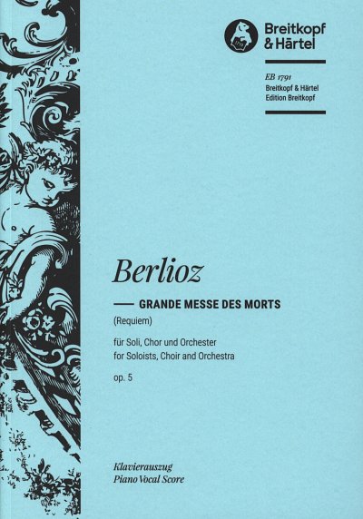 H. Berlioz: Requiem - Grande Messe Des Morts Op 5
