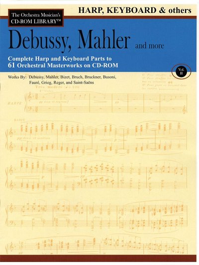 C. Debussy: Debussy, Mahler and More - Volume 2 (CD-ROM)
