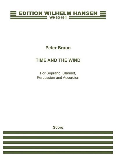 P. Bruun: Time And The Wind (Score) (Part.)