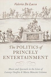 The Politics of Princely Entertainment (Bu)