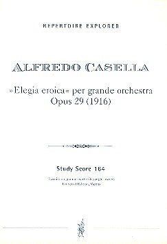 A. Casella: Elegia Eroica, Sinfo (Stp)