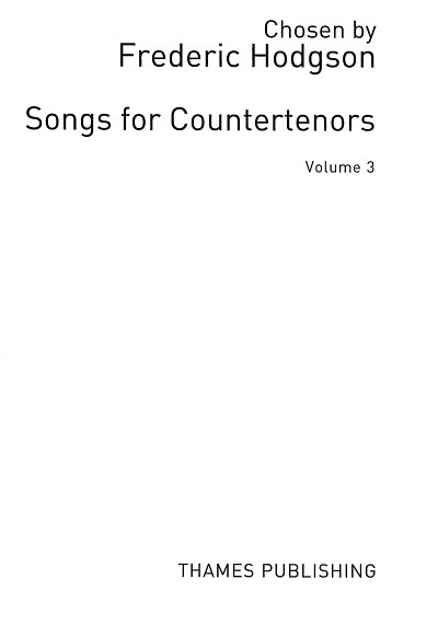 Songs For Countertenors 3 Thames Publishing
