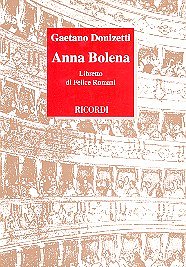 G. Donizetti: Anna Bolena - Libretto (Txtb)