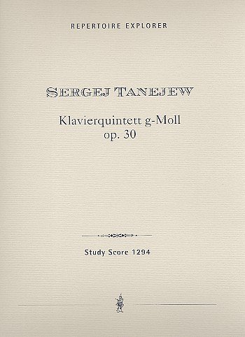 S.I. Tanejew: Quintett g-Moll op.30