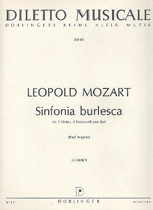 L. Mozart: Sinfonie Burlesca G-Dur Diletto Musicale