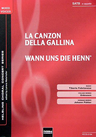Fabrianese Tiberio: Wann Uns Die Henn' Choral Concert Series