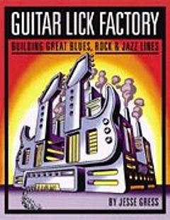 J. Gress: Guitar Lick Factory, E-Git (+Tab)