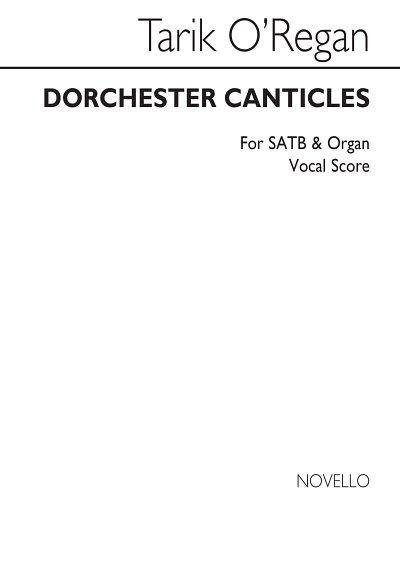 T. O'Regan: Dorchester Canticles