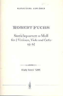 R. Fuchs: Streichquartett a-Moll op.62