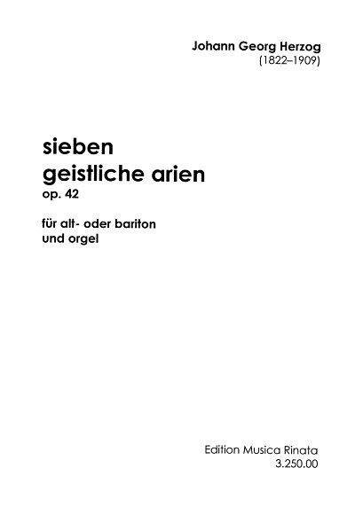 J.G. Herzog: Sieben geistliche Arien op. 42, GesAKlv (Part.)