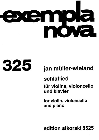 Mueller-Wieland, Jan: Schlaflied fuer Violine, Violoncello u