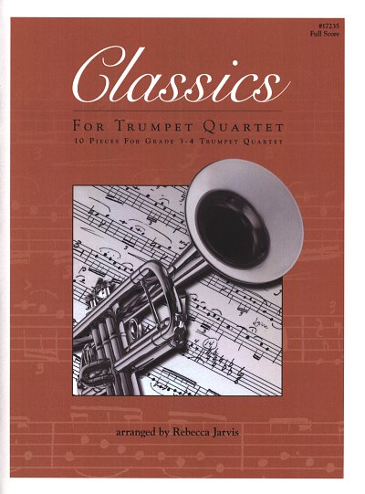Classics for Trumpet Quartet, 4Trp (Part.)