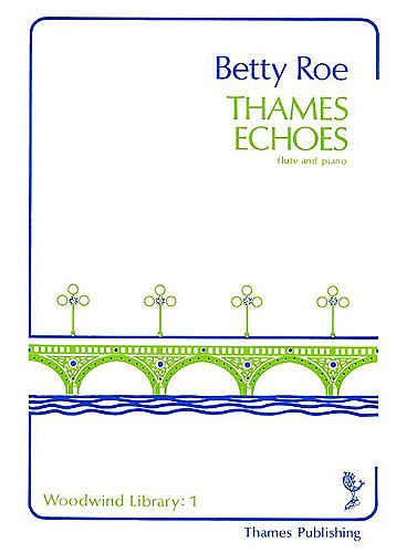 B. Roe: Thames Echoes