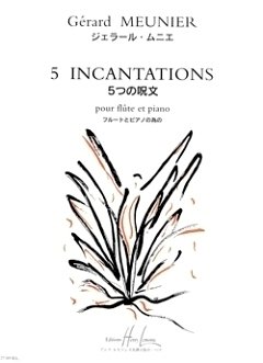 G. Meunier: Incantations (5), FlKlav (KlavpaSt)