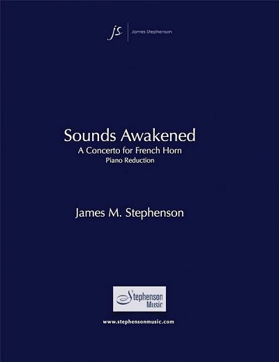 J.M. Stephenson: Sounds Awakened, HrnBlaso (Part.)