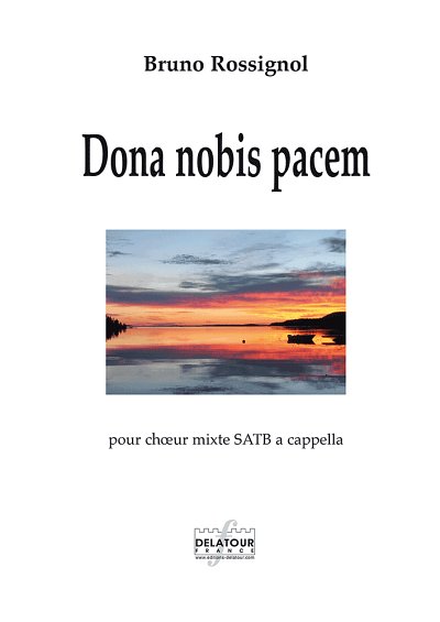 ROSSIGNOL Bruno: Dona nobis pacem für gemischten Chor SATB a cappella