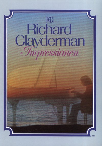 R. Clayderman: Impressionen 12 Stuecke fuer Klavier