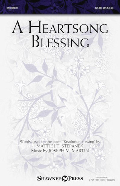 J.M. Martin: A Heartsong Blessing