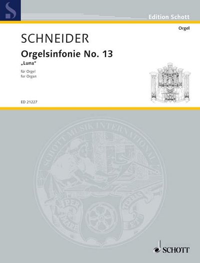 E. Schneider: Symphonie pour orgue n° 13