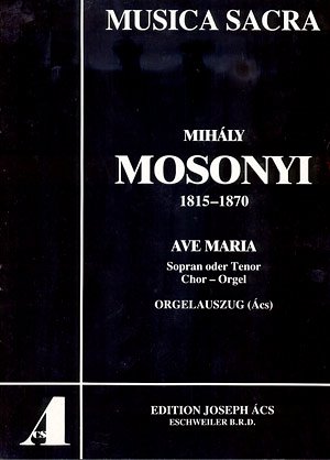 Mosonyi Mihaly: Ave Maria Edition Acs