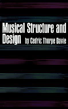 C.T. Davie: Musicial Structure and Design (Bu)