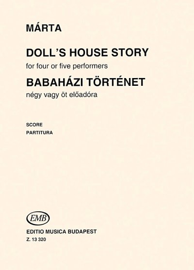 I. Márta: Doll's House Story, Schlens (Part.)