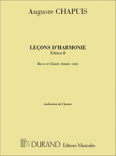 A. Chapuis: Lecons D'Harmonie Ed B 