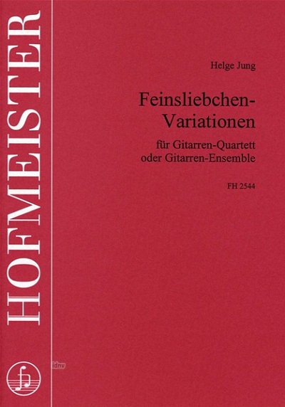 H. Jung: Feinsliebchen-Variationen, 4Git/Gitens (Pa+St)