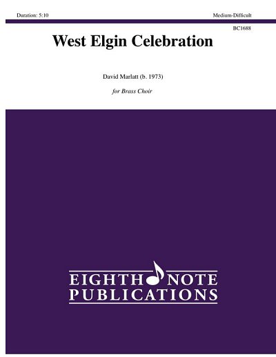 D. Marlatt: West Elgin Celebration, Blech (Pa+St)