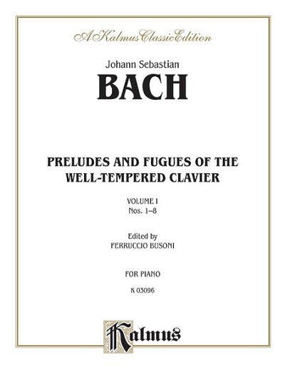 J.S. Bach: The Well-Tempered Clavier, Book 1, Nos. 1-8, Klav