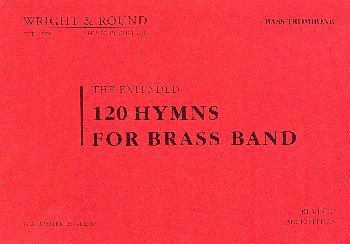 120 Hymns for Brass Band - Bass Trombone, Brassb